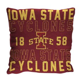 Iowa State OFFICIAL NCAA "Stacked" Woven Pillow; 20" x 20" - 1COL/13002/0028/RET